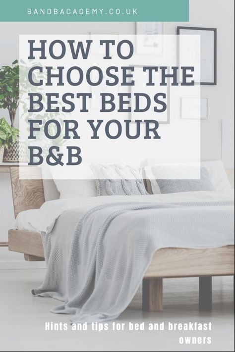 Getting the beds right in your B&B is one of the most important things you can do. Guests will not return ro a bed and breakfast if they’ve had an uncomfortable nights sleep. Read my latest blog post for all you need to know about choosing the best beds for your guests. #bedroom #bedroomdesign #bedroomideas #bedandbreakfast #airbnbessentials #guestbedroomideas #guestroomideas Bed And Breakfast Bedroom Ideas, Beds To Buy, Guests Bedroom, Best Beds, Bed N Breakfast, Farmhouse Style Bedroom Decor, Modern Farmhouse Style Bedroom, Boys Bedroom Paint, Girls Bedroom Colors