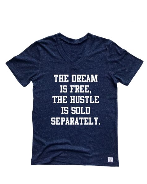 Unisex Tri-Blend V-Neck T-Shirt The Dream Is Free The Hustle Is Sold Separately by BirchBearCo on Etsy Adult Birthday Shirts, Womens Birthday Shirt, Aunt Shirt, Aunt T Shirts, Gift For Aunt, Auntie Shirts, 50th Clothing, Aunt Shirts, Gangsta Rap