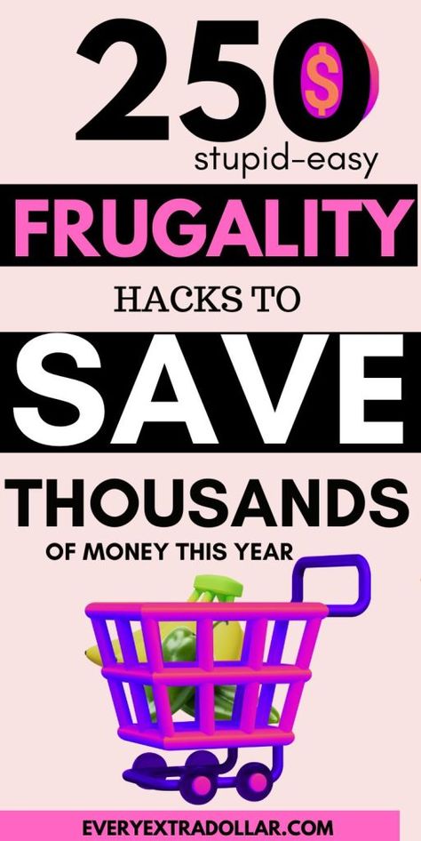 250 Best Frugal Living Tips to Save Money In 2024 Extreme Frugality, Grocery Savings Tips, Frugal Habits, Budget Living, Saving Money Frugal Living, Household Expenses, Money Budget, Saving Strategies, Tips To Save Money