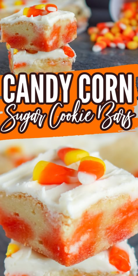 Candy Corn Cookie Bars, Dessert With Candy Corn, Seasonal Baking Ideas, Easy Cookie Bars Recipes, Candy Corn Muffins, Candy Corn Cookies Recipe, Candy Corn Dessert Recipes, Recipes With Candy Corn, Candy Corn Recipe Desserts