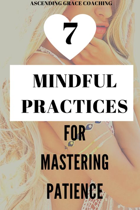 How To Be Patient With People, How To Increase Patience, Ways To Practice Patience, How To Have More Patience, How To Learn Patience, How To Be Patient In A Relationship, How To Have Patience, How To Practice Patience, How To Be Patient