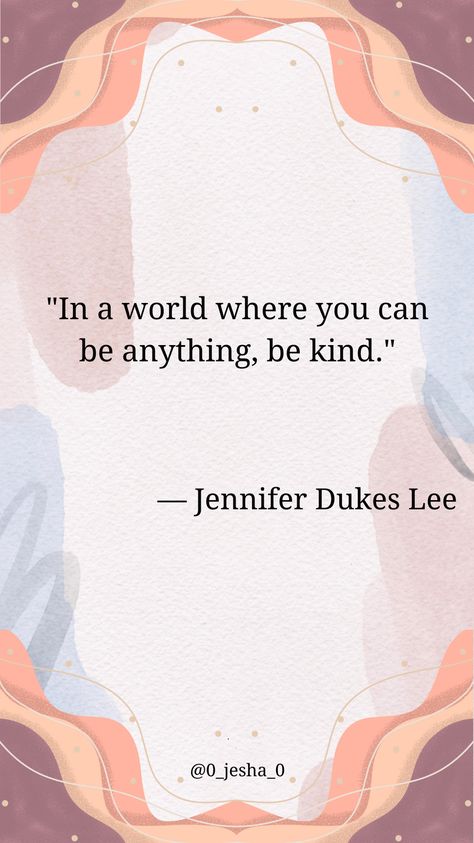 Spread kindness and positivity with this heartfelt reminder: 'In a world where you can be anything, be kind.' Let your kindness shine bright and make a difference in the lives of others. Perfect for daily inspiration and encouraging a compassionate heart! 🌟💕 #Kindness #Inspiration #PositiveVibes #BeKind #Compassion Quotes Of Kindness, Act Of Kindness Quotes, Loving Kindness, World Kindness Day, Calligraphy Quotes, You Can Be Anything, Spread Kindness, Kindness Quotes, The Lives Of Others