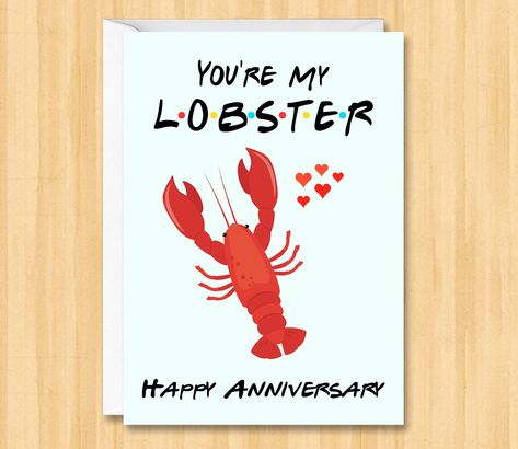 Friends Lobster, You're My Lobster, My Lobster, Friend Anniversary, Friends Merchandise, Friends Valentines Day, Trending Christmas Gifts, Love Doodles, Happy Birthday Funny