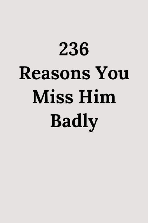 Missing Him Quotes, I Miss My Boyfriend, I Miss You Quotes, Missing You Quotes, Missing Someone, Miss Him, Tiny Things, Something About You, Love Advice