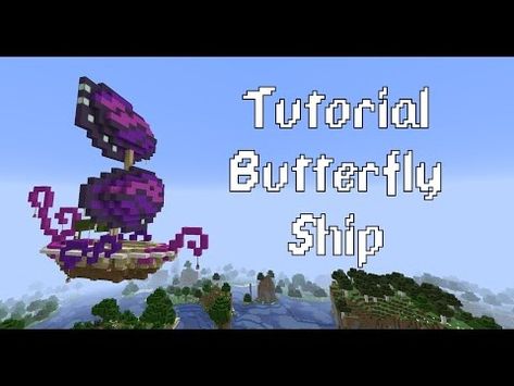 Tutorial: Butterfly Ship - YouTube Minecraft Butterfly, Build Inspiration, Minecraft Architecture, Minecraft Tutorial, Minecraft Designs, Butterfly Wings, How To Build, Minecraft, Architecture