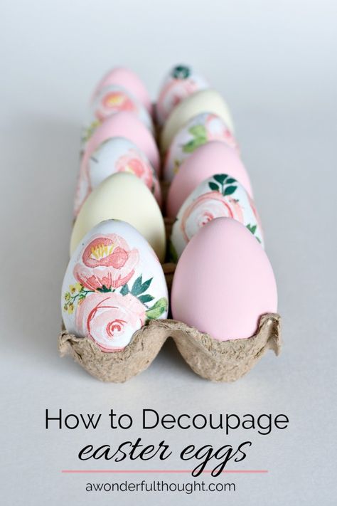 How to Make Decoupaged Easter Eggs - A Wonderful Thought Decoupage Easter Eggs Diy, Easter Decoupage Ideas, Easter Projects For Adults, Easter Egg Painting Ideas, Easter Painting Ideas, Egg Decoupage, Easter Egg Decoupage, Decoupage Easter Eggs, Decoupage Eggs