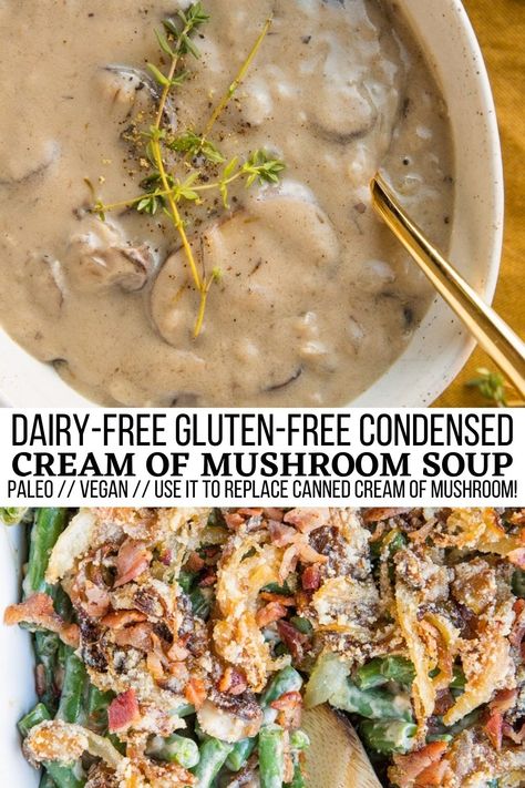 Dairy-Free Condensed Cream of Mushroom Soup (Paleo, Vegan) - The Roasted Root Gluten Free Mushroom Soup, Gluten Free Dairy Free Recipes Dinner, Dairy Free Thanksgiving, Condensed Cream Of Mushroom Soup, Soup Paleo, Dairy Free Recipes Dinner, Dairy Free Soup, Mushroom Cream Sauces, Paleo Soup