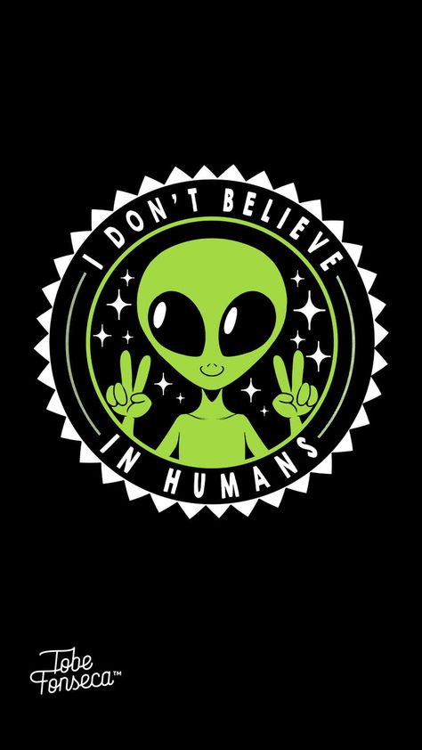 I Don’t Believe in Humans, funny extraterrestrial wallpaper #humor #alien #wallpaper #ufo #tobefonseca Extraterrestrial Wallpaper, Strange Planet Wallpaper, Wallpaper Humor, Alien Humor, Alien Wallpaper, Alien Nation, Pink Panther Cartoon, Peace Fingers, Alien 2