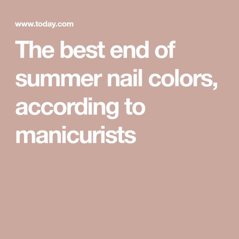 Late Summer Pedicure, End Of August Nail Color, End Of Summer Pedicure Colors, End Of Summer Pedicure, Late Summer Pedicure Colors, End Of Summer Nail Colors, End Of August Nails, End Of Summer Nails Color, End Of Summer Nails Ideas