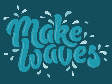 Make Waves by Matt Vergotis Liquid Typography, Surfing Logo, Watermelon Gummies, Typography Hand Lettering, Best Typography, Water Font, Typography Love, Graphic Design Fonts, Beauty Art Drawings