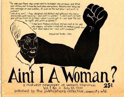 And ain't I a woman? Sojourner Truth Quotes, Second Wave Feminism, Angry Feminist, Communication Theory, Button Ideas, Sojourner Truth, Womens Liberation, Feminist Movement, Independent Activities