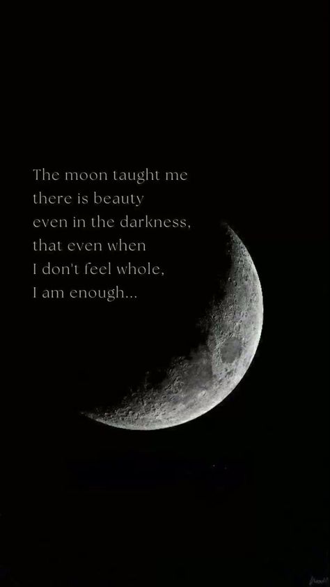 Moon Quotes Inspirational, Tattoo Moon Quote, The Moon Taught Me There Is Beauty In Darkness Too, The Moon Taught Me Quotes, Moon Aesthetic Quotes Love, Quotes With Moon Background, Qoutes About Moon And Stars, Sun And Moon Quotes Deep, Quotes About Stars And Moon