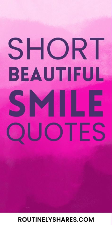 Find the best short beautiful smile quotes for Instagram that are cute, funny, sassy or happy. Perfect for that keep smiling insta post or story about your pretty smile. Life Short Quotes Happiness, Smile Positive Quotes, Find Your Smile Quotes, Smile Campaign Poster, Quotes About Smile Short, Beautiful Smile Captions For Instagram, Smiley Face Quotes Happy, Smile Always Quotes, One Liner Quotes On Smile