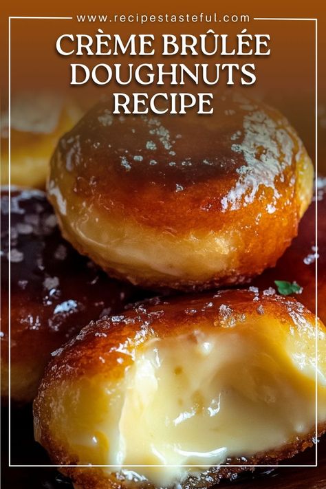 These decadent crème brûlée doughnuts combine the soft, airy texture of freshly fried doughnuts with the rich, creamy flavor of traditional crème brûlée. A crispy caramel topping adds the perfect finish, making this treat irresistible! Creme Brulee Donut Recipe, Creme Brulee Donut, Fried Doughnut Recipe, Cruller Donuts, Cream Brulee, Pastry Cream Filling, Donut Flavors, Doughnuts Recipe, Creme Brulee Recipe