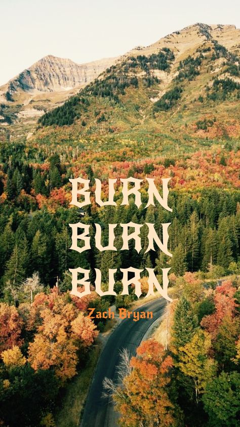 Burn, Burn, Burn Zach Bryan Wallpaper #zachbryan #zachbryanwallpaper #wallpaper #burnburnburn Burn Burn Burn Zach Bryan Wallpaper, Zac Bryan Wallpaper, Zach Bryan Aesthetic Poster, Poster Prints Zach Bryan, Burn Burn Burn Zach Bryan, Zach Bryan Wallpaper Aesthetic, Zach Bryan Prints Aesthetic, Zach Bryan Poster, Wallpaper Iphone Song Lyrics Zach Bryan