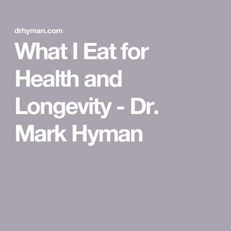 What I Eat for Health and Longevity - Dr. Mark Hyman Eat For Health, Breakfast Shakes Protein, Dr Hyman, Dr Mark Hyman, Mark Hyman, Personalized Medicine, Toasted Pumpkin Seeds, Gut Microbiota, Muscle Protein