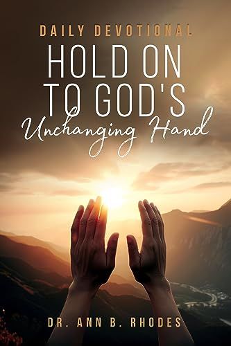 #DailyDevotional, #Religion, #Spirituality - Hold on to God's Unchanging Hand: Daily Devotional - https://www.justkindlebooks.com/hold-on-to-gods-unchanging-hand-daily-devotional/ Gods Hands, Faith Walk, Closer To God, Bargain Books, Devotional Books, Gods Hand, Health Books, Daily Meditation, Prayer Book