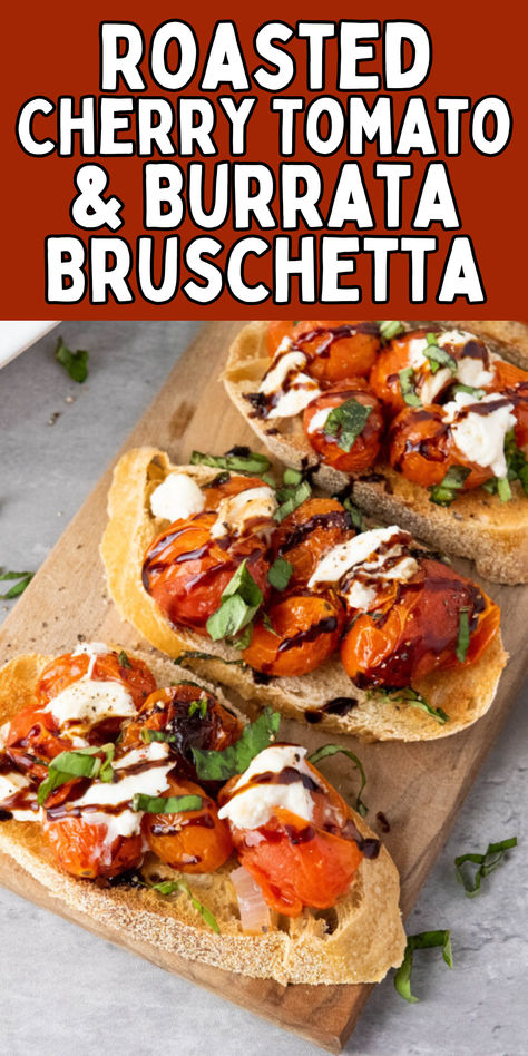 Creamy burrata pairs perfectly with sweet, caramelized cherry tomatoes and crispy bread for a crowd-pleasing treat. Perfect for dinner parties, holiday gatherings, or a simple indulgent snack.  Save this recipe for your next celebration! #BruschettaRecipe #BurrataLovers #EasyAppetizers Burrata With Roasted Tomatoes, Roasted Tomatoes And Burrata, Best Bruschetta Recipe, Burrata Bruschetta, Tomato And Burrata, Burrata Recipe, Pancetta Pasta, Crispy Bread, Bruschetta Recipe