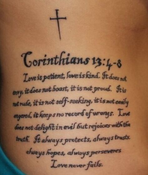 Corinthians 13:4-8 Bible Verse Tattoos, Verse Tattoos, 7 Tattoo, 13 Tattoos, 4 Tattoo, Side Tattoos, Spine Tattoo, Cross Tattoo, Forearm Tattoos