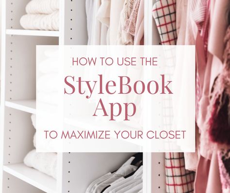 StyleBook App: How to Maximize Your Closet (Wardrobe Remix + Style Inspo!) Stylebook Outfits, Outfit App, Wardrobe App, Stylebook App, Clueless Closet, Closet Tips, Closet App, I Have Nothing To Wear, Clothing Apps