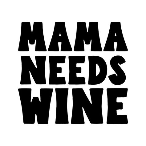 Cup Packaging, Mom Things, Need Wine, Wine Mom, Mom Memes, Mug Design, Travel Cup, Decor Art, T Shirt Design