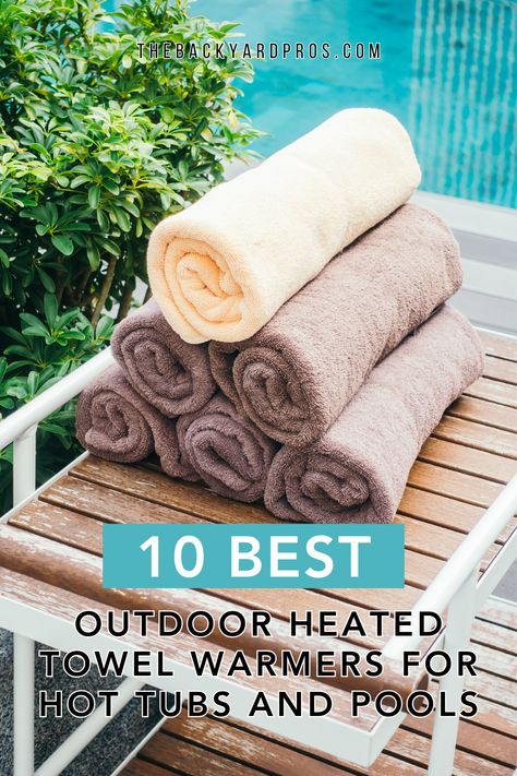 🌟 Elevate your outdoor relaxation game with our curated list of the 10 Best Outdoor Heated Towel Warmers for Hot Tubs and Pools! 🏊‍♂️✨ Indulge in the ultimate luxury as you step out of the water into the warm embrace of a toasty towel. From sleek designs to energy-efficient features, we've handpicked the essentials for a cozy and stylish poolside experience. Dive into comfort and make every swim memorable! 🛀🔥 #OutdoorLiving #TowelWarmers Outdoor Towel Warmer Hot Tubs, Diy Towel Warmer, Hot Tub Towel Warmer, Heated Towel Racks, Hot Tub And Pool, Pool Warmer, Towel Warmer Rack, Heated Towel Warmer, Towel Heater