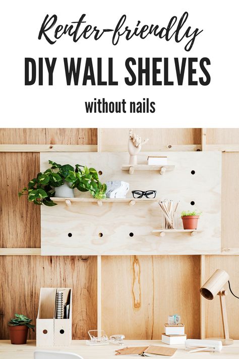 Renters, rejoice! These DIY wall shelving units don't need nails (they'll also make a great spot for displaying your indoor plants). Hang Shelves Without Nails, Renter Friendly Shelves, Easy Diy Shelving, Shelves On Wall, Hang Shelves, Shelves Design Ideas, Shelves Decoration, Ikea Lack Shelves, Rental Friendly