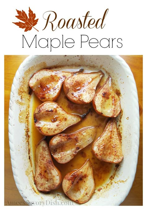 Roasted Maple Pears Pin Fall Supper Ideas, Pear Desserts, Thanksgiving Side Dish Recipes, Pear Recipe, Roasted Pears, Pear Dessert, Postre Keto, Herb Cheese, Pear Recipes