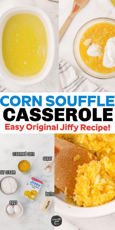 Corn Souffle Recipe with Jiffy Corn Mix - Whole Lotta Yum Corn Fritter Casserole, Corn Souffle Recipe Jiffy, Corn Souflee Recipes, Corn Pone Recipe, Cornbread Souffle, Corn Souffle Recipe, Side Dishes For A Bbq, Jiffy Corn Casserole Recipe, Corn Soufflé Recipe