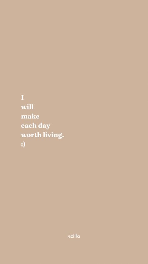 Brown wallpaper. Light brown. Neutral. Quote. Motivation Living My Best Life Wallpaper, Life Is Worth Living Quotes, My Vibe Right Now Is Just Living Life, Life Is Good Wallpaper, Life Is Worth Living, Vision Board Party, Life Is A Gift, Brown Wallpaper, Cute Preppy Outfits