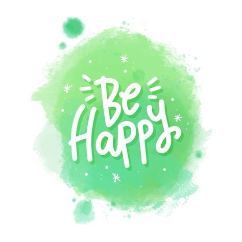 Free Vector | Be happy message on watercolor stain Daily Reminder Quotes, Christian Diy, Violet Vibes, Pink Christmas Background, Watercolor Stain, Blue Christmas Background, Typography Wallpaper, Watercolor Typography, Insta Dp