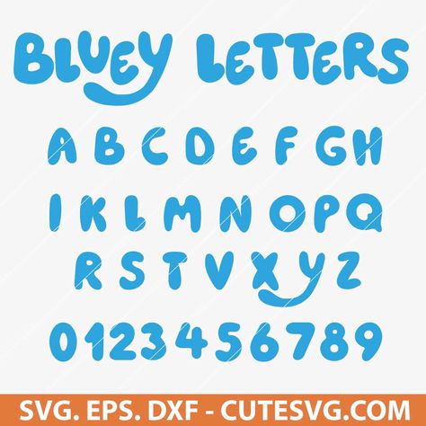 Bluey Font SVG DXF EPS Vector Files for Cricut and Silhouette - Digital Download Bluey Font Letters, Birthday Fonts Alphabet, Bluey Alphabet Letters, Bluey Cricut Ideas, Bluey Lettering, Bluey Inspired Food, Bluey Cricut Project, Diy Bluey Decorations, Bluey Svg Free