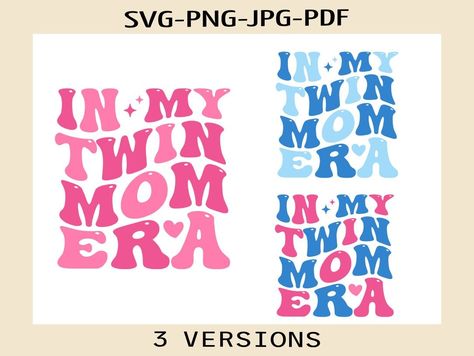 Mom Of Twins, Mom Era, Twin Mom, Twin Boys, Moms Club, New Mom Gift, Shirt Png, Girl Mom, New Mom