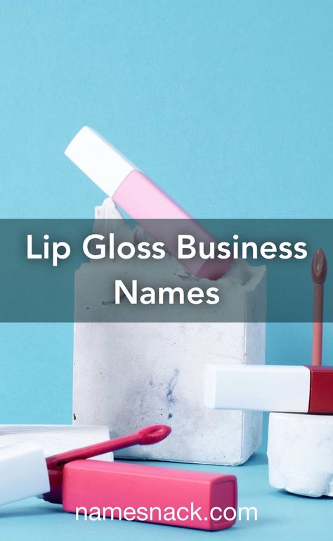 Lip Tint Name Ideas, Lip Tint Brand Name Ideas, Cosmetics Names Ideas, Buisness Name Ideas, Lip Gloss Logo, Makeup Business Names, Cute Business Names, Lip Gloss Business, Girls Lip Gloss