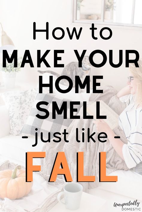 House Smell Like Fall, Clean House Smell, Make Your Home Smell Good, Home Smell Good, Make Your House Smell Good, Smell Like Fall, Autumn Scents, Fall Smells, Simmer Pots