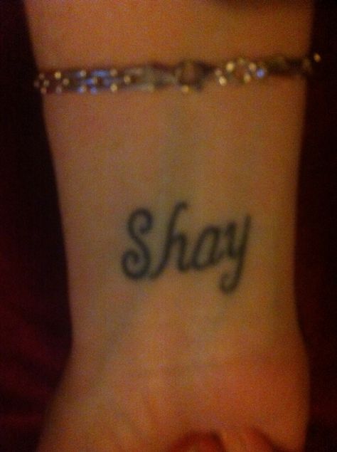 Shay Shay Name, Name Tattoo, I Tattoo, Random Stuff, Tattoo Quotes, Tattoos, Quick Saves