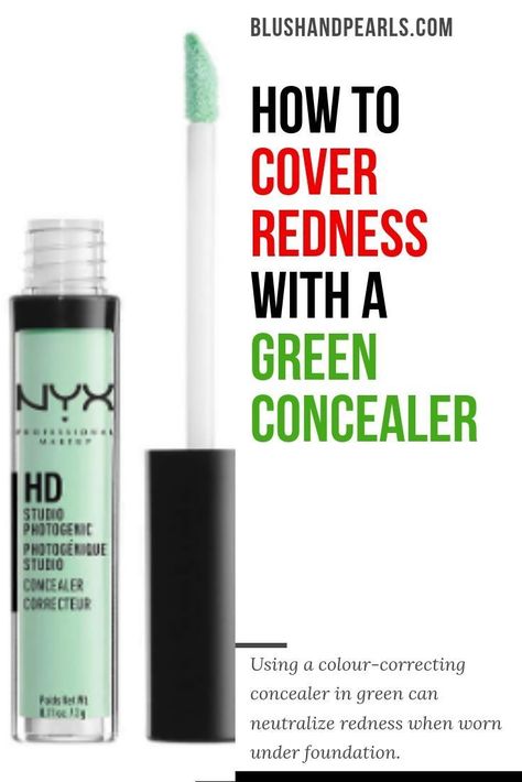 Cover Redness On Face, Makeup Tips Concealer, Redness Face, Redness On Face, Green Corrector, Green Color Corrector, Nyx Concealer, Green Concealer, Best Drugstore Concealer