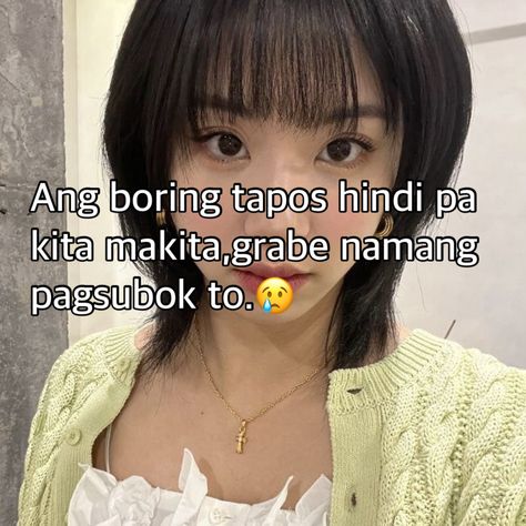 Rpw Port Girl Aesthetic Korean, Filipino Quotes, Memes Tagalog, Funny Text Pictures, Pick Up Line Jokes, Tagalog Quotes Hugot Funny, Filo Memes, Funny Note, Filipino Memes