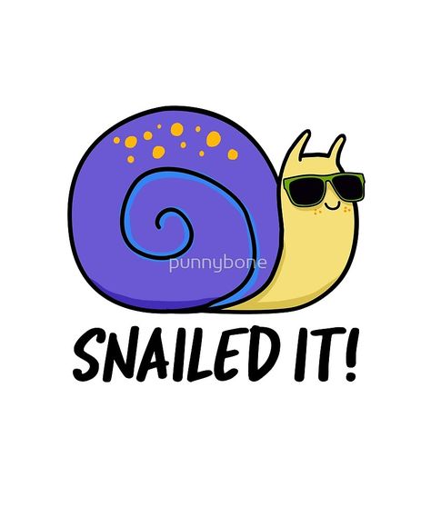 Snailed It Animal Pun by punnybone Punny Puns, Punny Cards, Funny Food Puns, Animal Puns, Happy Sunday Quotes, Cute Puns, Puns Jokes, Food Puns, Funny Illustration