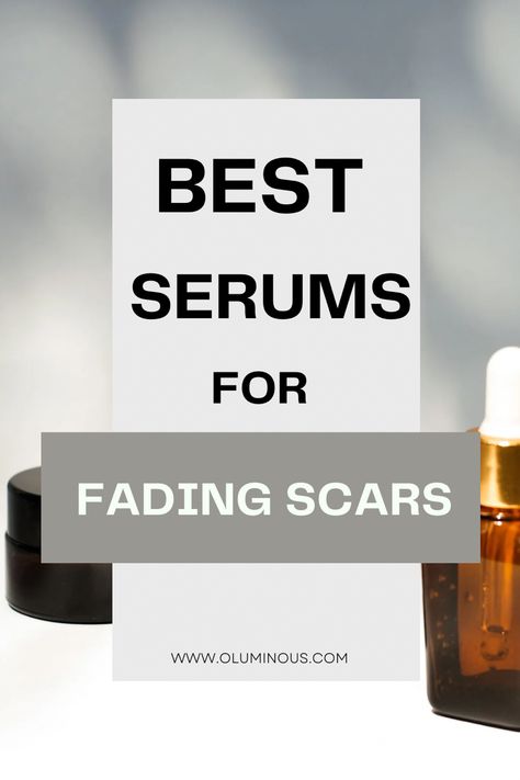 Best serums to help you fade scars Acne Scar Skin Care Routine, How To Fade Scars, Scar Serum, Products For Dry Skin, Best Serums, Acne Scaring, Clear And Glowing Skin, Dry Skin Acne, Rough Bumpy Skin