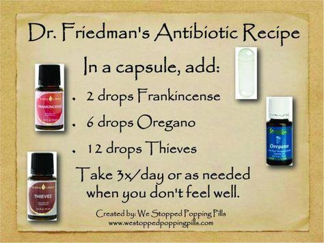 Young Living Frankincense, Oregano, Thieves Essential Oils: Antibiotic Recipe Young Living Oils Recipes, Living Oils Recipes, Natural Antibiotic, Oregano Essential Oil, Thieves Essential Oil, Essential Oil Remedy, Young Living Essential Oils Recipes, Yl Oils, Oil Remedies