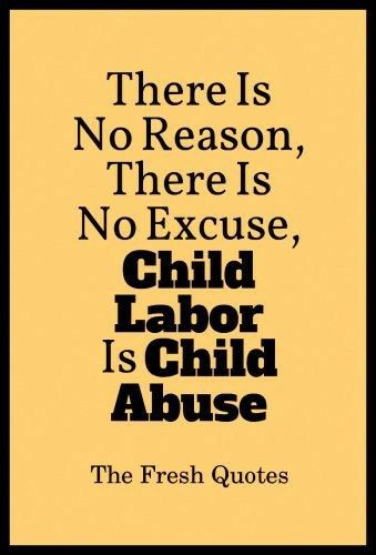 Parental Guidance Movie, Labour Quotes, Child Labour Quotes, Nike Campaign, Fresh Quotes, Child Labour, Slogan Quote, Awareness Poster, Parenting Teenagers