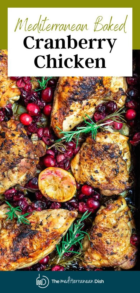 Cranberry Chicken in a dish ready to be served Cranberry Recipes Dinner, Chicken With Cranberries, Garlic Rosemary Chicken, Chicken Cranberry, Rosemary Roasted Chicken, Christmas Dinner Recipes, Easy Christmas Dinner, Cranberry Chicken, The Mediterranean Dish