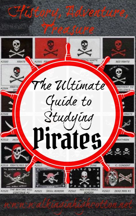 History, Adventure, Treasure...the Ultimate Guide to Studying PIRATES. A fun family unit study via Walking in High Cotton Homeschool Units, Pirate Unit, Pirate Classroom, Pirate History, Pirate Activities, Unit Studies Homeschool, Family Unit, Homeschool Geography, Pirate Adventure