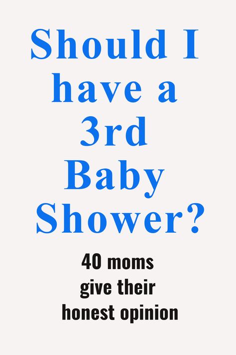 Did you know there is a small controversy over the idea of a mom having more than one baby shower? These 40 moms share thei opinion about women who have baby showers for their 2nd and 3rd child. Baby Shower For Third Baby, Baby Shower For 2nd Baby, Last Baby Shower Ideas, 4th Baby Shower Ideas, 2nd Child Baby Shower Ideas, Pregnancy Announcement For 3rd Baby, Third Baby Shower Ideas, 3rd Baby Sprinkle Ideas, 3rd Baby Shower Ideas