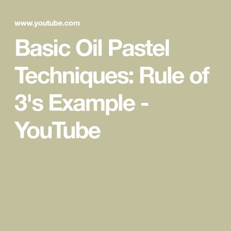 Basic Oil Pastel Techniques: Rule of 3's Example - YouTube Oil Pastel Tips, Inspo For Painting, Pastel Tips, Oil Pastel Techniques, Using Oil Pastels, Pastel Techniques, Art Room Ideas, Classroom Art Projects, Stick Art