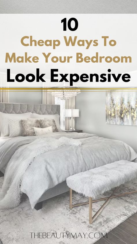 make your bedroom look expensive Cheap Glam Decor, Small Luxurious Bedroom Ideas, Classy And Cozy Bedrooms, Expensive Bedroom Ideas, Bedroom Decor Master For Couples On A Budget, Main Bedroom Ideas Modern Luxury, Stunning Bedroom Ideas, Expensive Home Decor On A Budget, Glam Small Bedroom Ideas