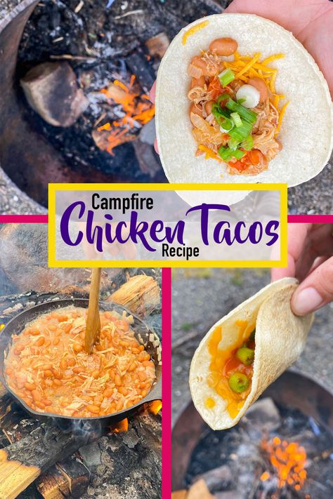 Campfire Tacos, Camping Tacos, Campfire Meal, Campfire Chicken, Chicken And Beans, Backpacking Recipes, Camp Meals, Chicken Tacos Recipe, Recipe With Chicken