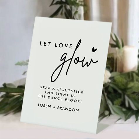 Modern Let Love Glow Wedding Glow Stick Sign Let Love Glow, Glow Wedding, Glow Stick Wedding, Sparkler Send Off, Unplugged Wedding, Signing Table Wedding, Glow Stick, Wedding Sparklers, Tabletop Signs