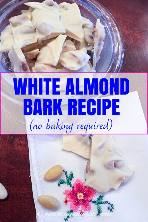 White Almond Bark (A Super Easy Recipe With No Baking Required)